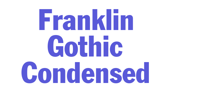 Franklin Gothic Condensed Font