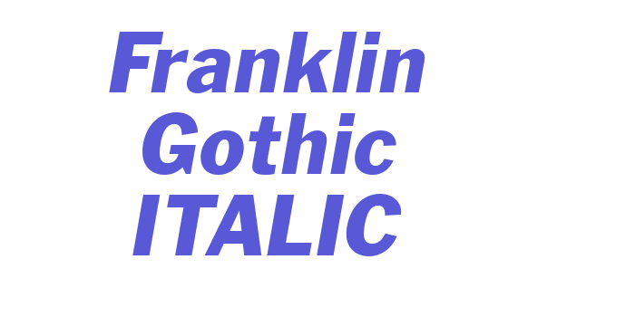 Franklin Gothic ITALIC Font