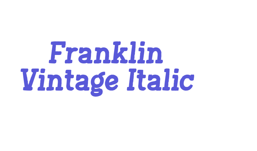 Franklin Vintage Italic Font Download