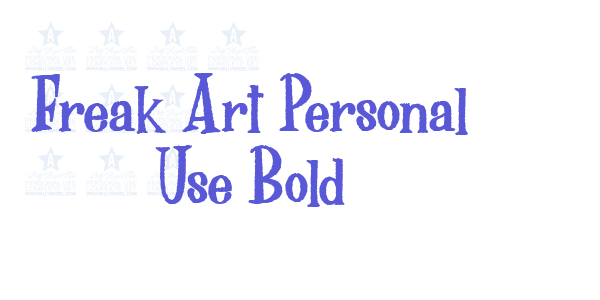 Freak Art Personal Use Bold font free