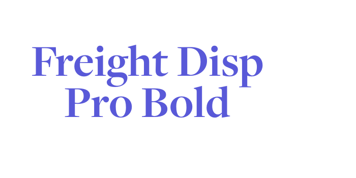 Freight Disp Pro Bold Font Download