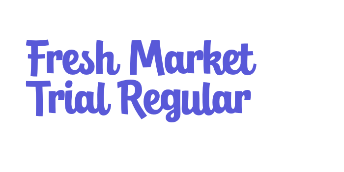 Fresh Market Trial Regular Font Download