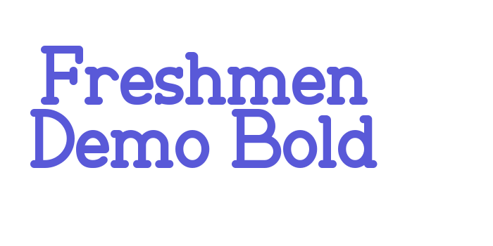 Freshmen Demo Bold Font