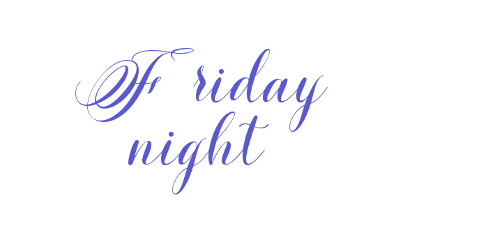 Friday night Font