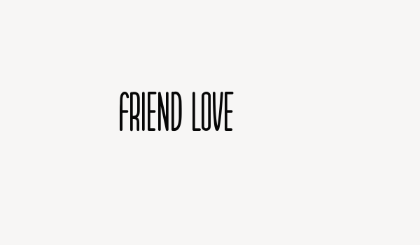 Friend Love Font