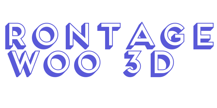 Frontage W00 3D Font