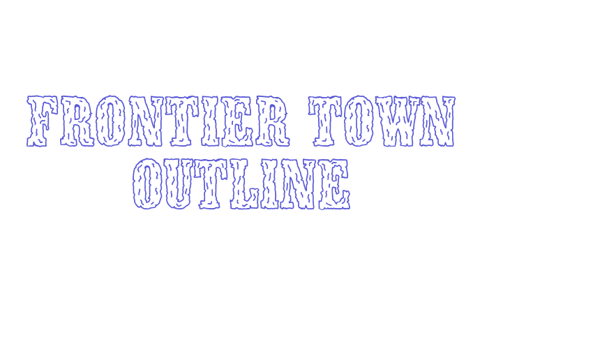 Frontier Town outline Font Download