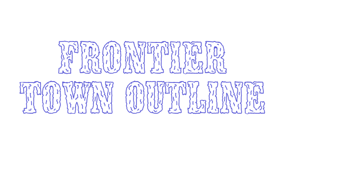 Frontier Town outline Font Download