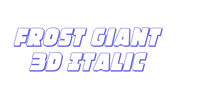 Frost Giant 3D Italic Font Download