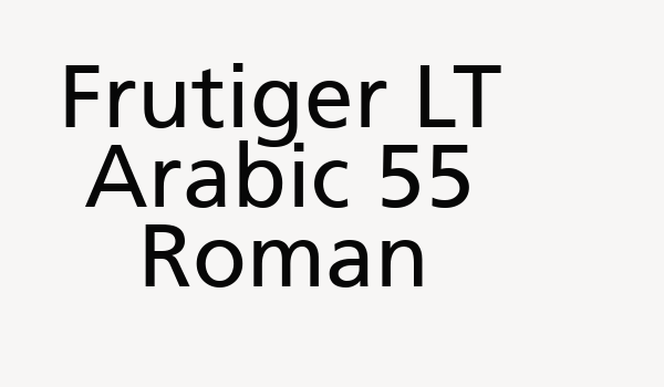 Frutiger LT Arabic 55 Roman Font