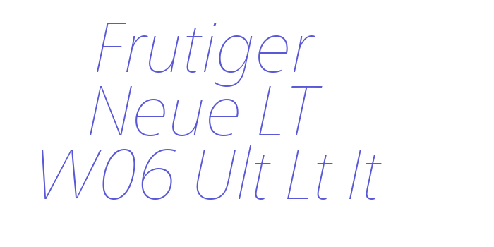 Frutiger Neue LT W06 Ult Lt It Font