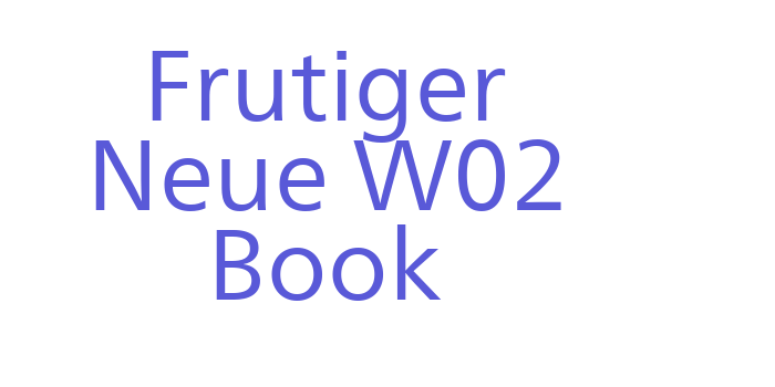 Frutiger Neue W02 Book Font Download