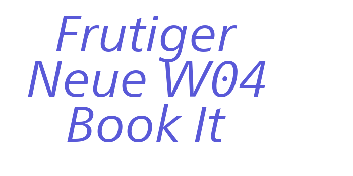 Frutiger Neue W04 Book It Font