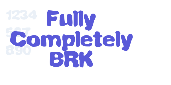 Fully Completely BRK font free