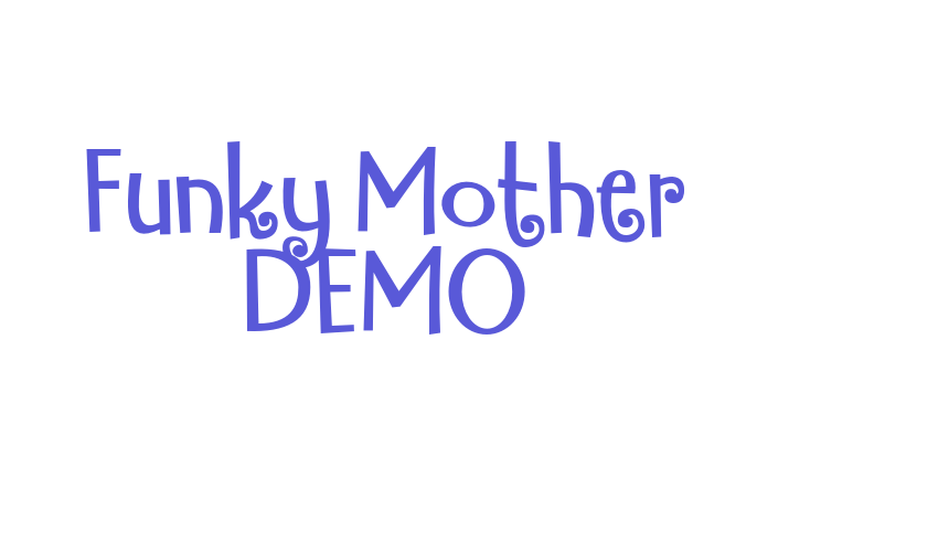 Funky Mother DEMO Font