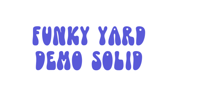 Funky Yard DEMO Solid Font Download