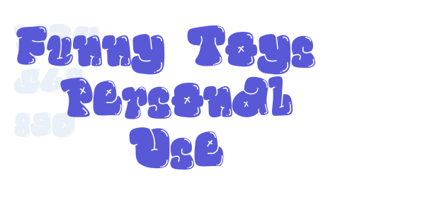 Funny Toys – Personal Use font free