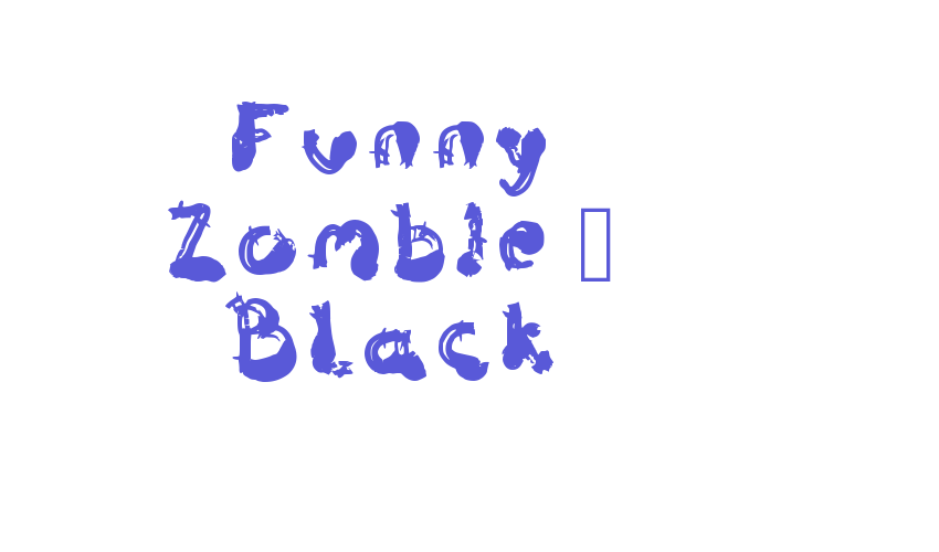 Funny Zombie – Black Font