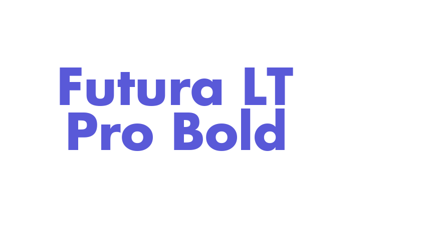 Futura LT Pro Bold Font Download