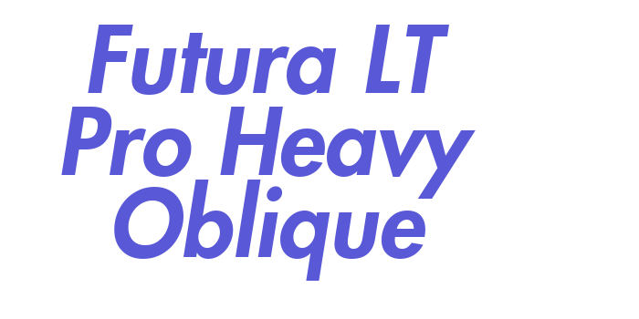 Futura LT Pro Heavy Oblique Font