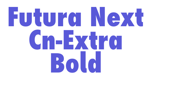 Futura Next Cn-Extra Bold Font