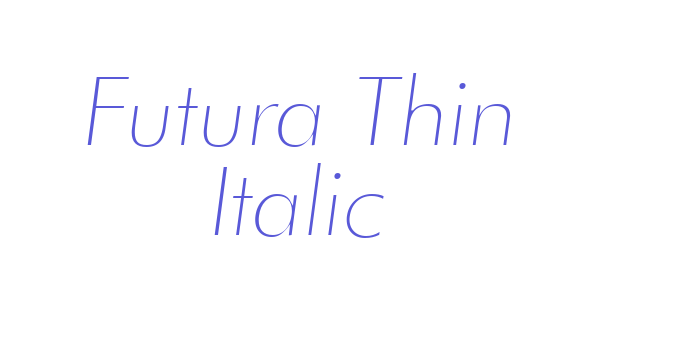 Futura Thin Italic Font