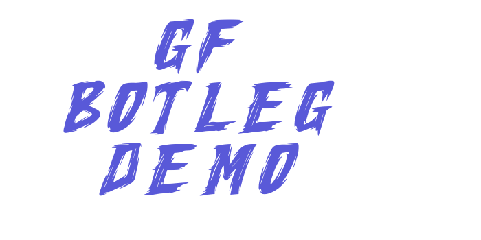 GF Botleg Demo Font