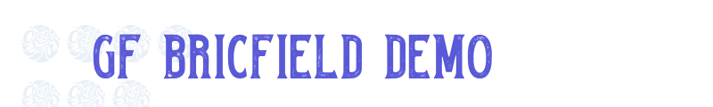 GF Bricfield Demo font