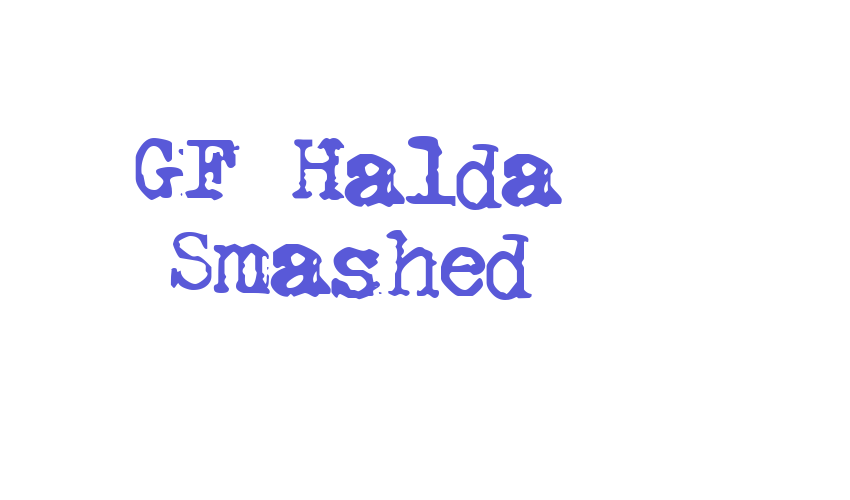 GF Halda Smashed Font Download