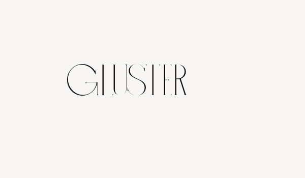 GLUSTER Font