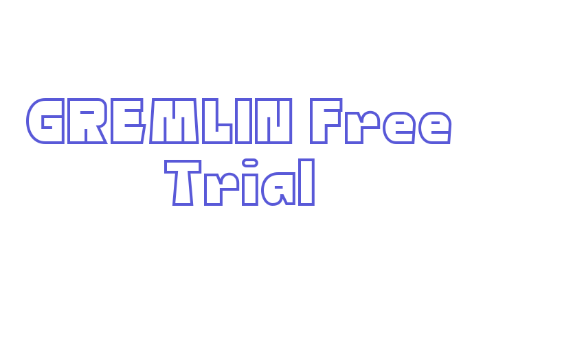 GREMLIN Free Trial Font Download