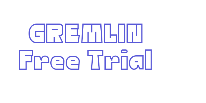 GREMLIN Free Trial Font