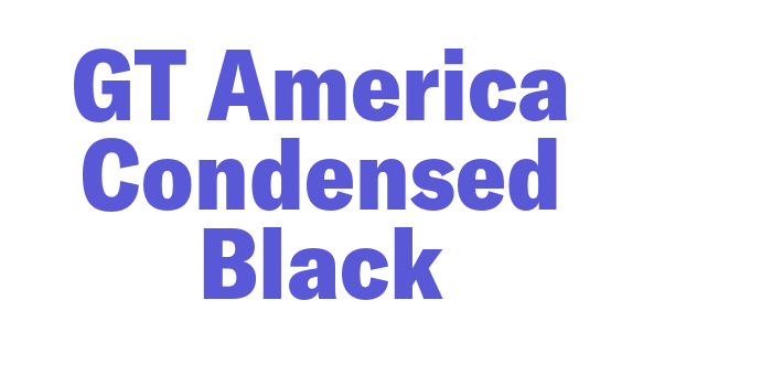 GT America Condensed Black Font Download