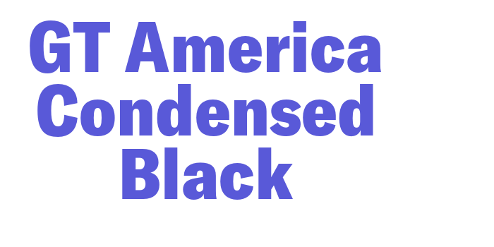 GT America Condensed Black Font