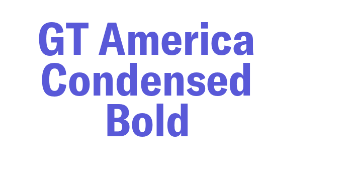 GT America Condensed Bold Font Download