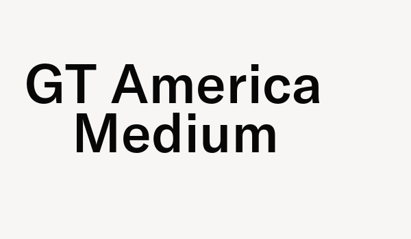 GT America Medium Font