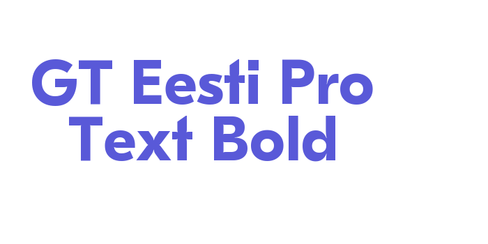 GT Eesti Pro Text Bold Font Download