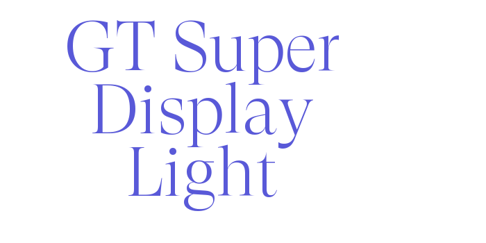 GT Super Display Light Font