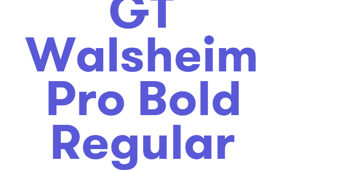 GT Walsheim Pro Bold Regular Font