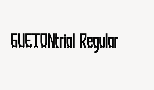 GUETONtrial Regular Font