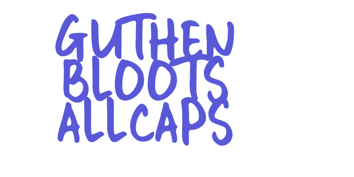 GUTHEN BLOOTS ALLCAPS Font Download