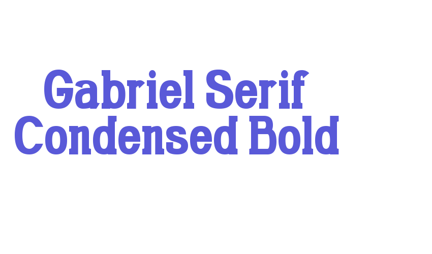 Gabriel Serif Condensed Bold Font Download