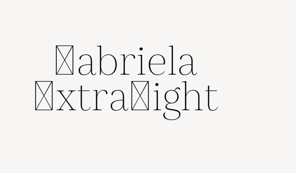 Gabriela ExtraLight Font