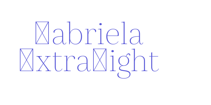 Gabriela ExtraLight Font