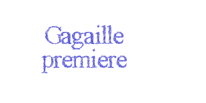 Gagaille premiere Font Download