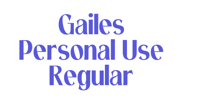 Gailes Personal Use Regular Font Download