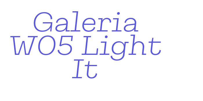 Galeria W05 Light It Font Download