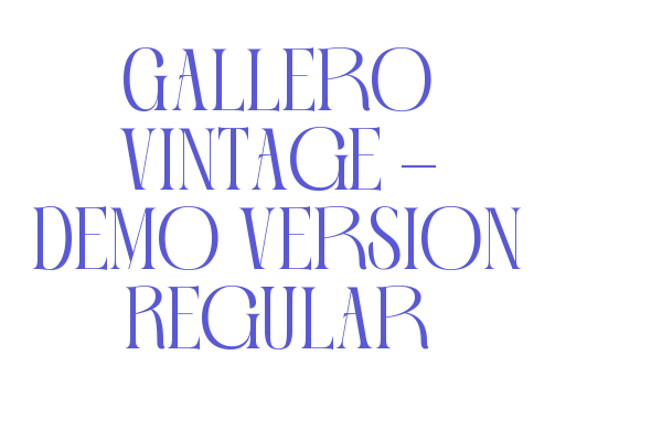 Gallero Vintage – Demo Version Regular Font