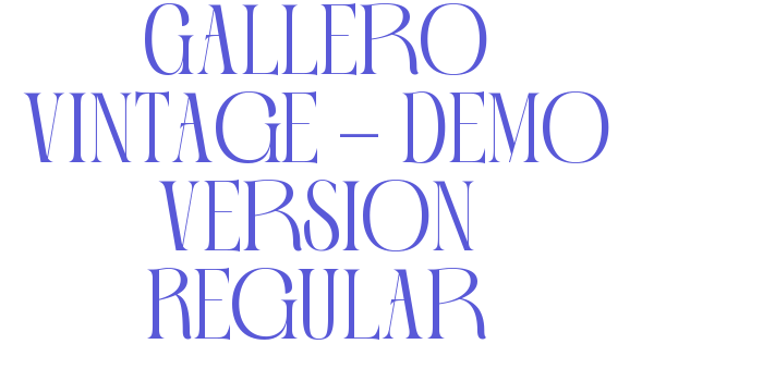 Gallero Vintage – Demo Version Regular Font Download