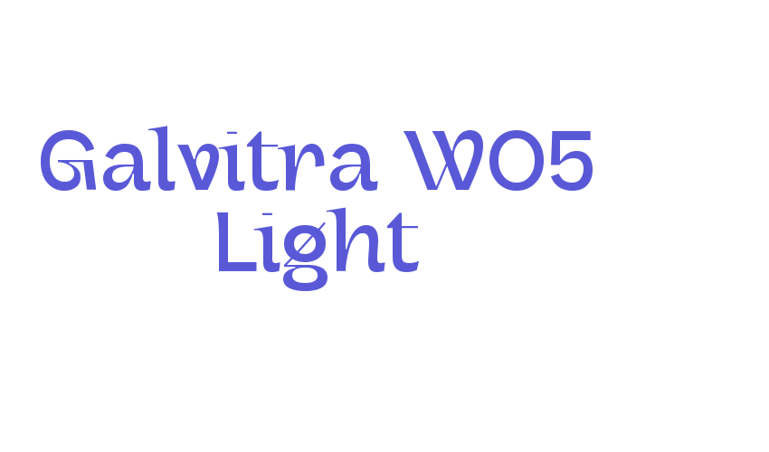 Galvitra W05 Light Font Download